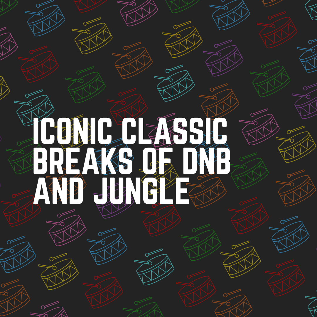 Iconic Classic Breaks of DNB and Jungle - Remastered & Fortified [Free Download]