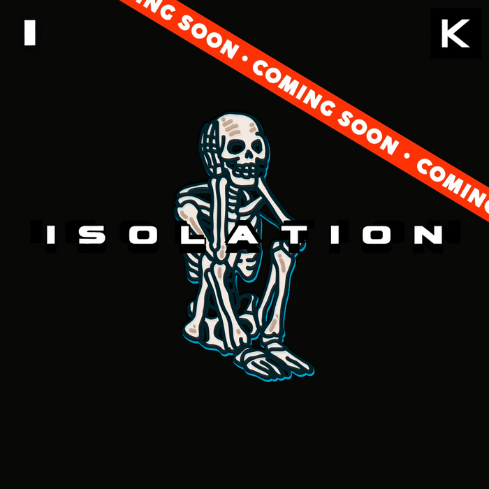 Isolation Vol.1 (Coming soon)